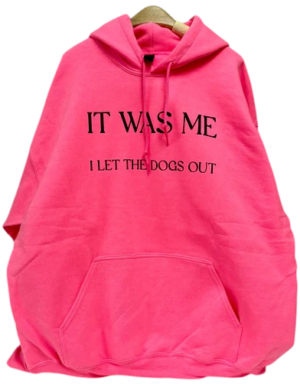 It Was Me, I Let the Dogs Out Funny Sweatshirt – Cozy & Stylish Gift for Dog Lovers