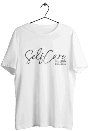 Self Care T-Shirt